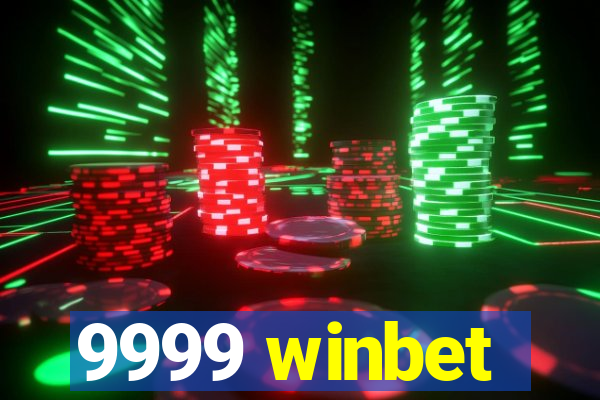 9999 winbet